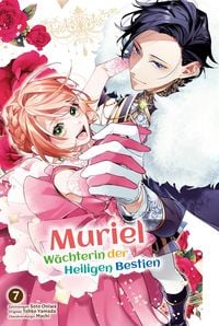 Produktbild: Muriel - W&auml;chterin der Heiligen Bestien, Band 07