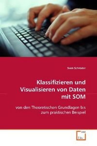 Produktbild: Schr&ouml;der, S: Klassifizieren und Visualisieren von Daten mit