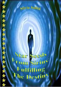 Produktbild: Star Seeds From Sirius: Fulfilling The Destiny