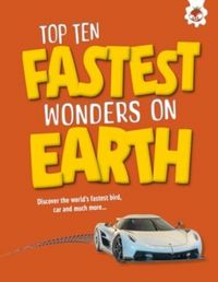 Produktbild: Top Ten Fastest Wonders on Earth