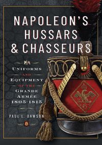 Produktbild: Napoleon's Hussars and Chasseurs
