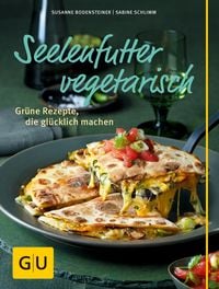 Bild vom Artikel Seelenfutter vegetarisch vom Autor Susanne Bodensteiner