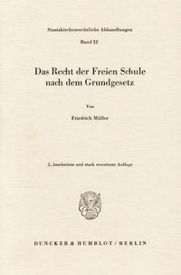 Produktbild: Das Recht der Freien Schule nach dem Grundgesetz.
