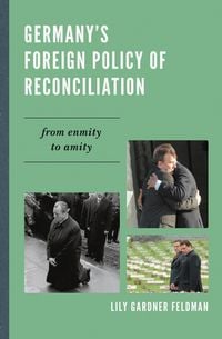 Produktbild: Germany's Foreign Policy of Reconciliation