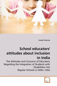 Produktbild: Sharma, U: School educators' attitudes about inclusion in In