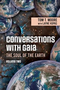 Produktbild: Conversations with Gaia - The Soul of the Earth Volume 2