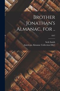 Produktbild: Brother Jonathan's Almanac, for ..; 1847
