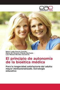 Produktbild: El principio de autonom&iacute;a de la bio&eacute;tica m&eacute;dica