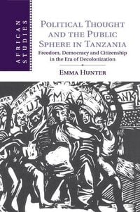 Produktbild: Political Thought and the Public Sphere in Tanzania