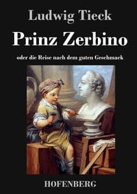 Produktbild: Prinz Zerbino oder die Reise nach dem guten Geschmack