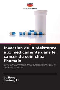 Produktbild: Inversion de la r&eacute;sistance aux m&eacute;dicaments dans le cancer du sein chez l'humain