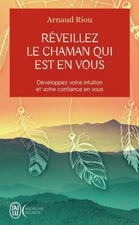 Produktbild: Riou, A: R&eacute;veillez le chaman qui est en vous