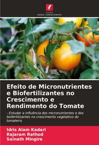 Produktbild: Efeito de Micronutrientes e Biofertilizantes no Crescimento e Rendimento do Tomate