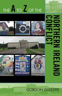 Produktbild: The A to Z of the Northern Ireland Conflict