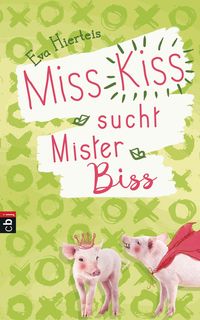 Produktbild: Miss Kiss sucht Mister Biss