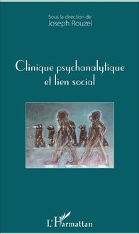 Produktbild: Clinique psychanalytique et lien social