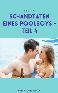 Produktbild: Schandtaten eines Poolboys - Teil 4