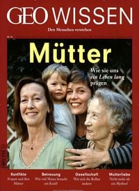 Produktbild: GEO Wissen / GEO Wissen 52/2013 - M&uuml;tter