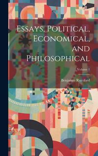 Produktbild: Essays, Political, Economical, and Philosophical; Volume 1