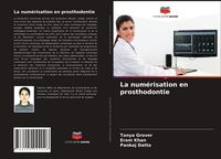 Produktbild: La num&eacute;risation en prosthodontie
