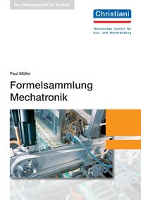 Bild vom Artikel Formelsammlung Mechatronik vom Autor Paul Müller