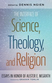 Produktbild: The Interface of Science, Theology, and Religion