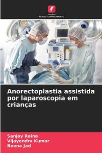 Produktbild: Anorectoplastia assistida por laparoscopia em crian&ccedil;as