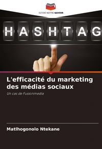 Produktbild: L'efficacit&eacute; du marketing des m&eacute;dias sociaux