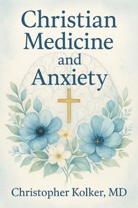 Produktbild: Christian Medicine and Anxiety