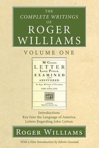 Produktbild: The Complete Writings of Roger Williams, Volume 1