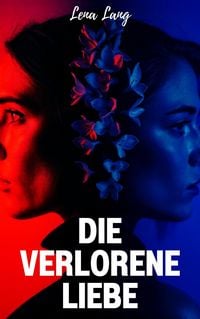 Produktbild: Die verlorene Liebe