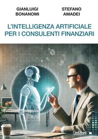 Produktbild: L'Intelligenza Artificiale per i consulenti finanziari
