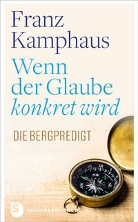 Produktbild: Wenn der Glaube konkret wird