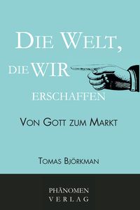 Produktbild: Die Welt, die wir erschaffen