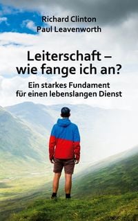 Produktbild: Leiterschaft - wie fange ich an?
