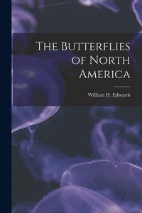 Produktbild: The Butterflies of North America