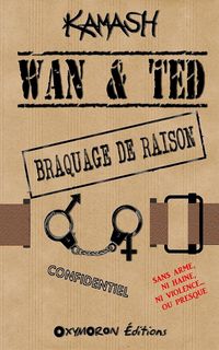 Produktbild: Wan & Ted - Braquage de raison