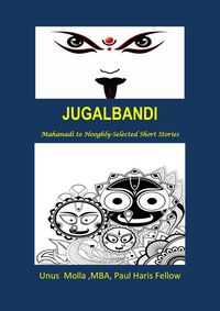 Produktbild: Jugalbandi-Hoogly to Mahanadi-Selected Short Stories