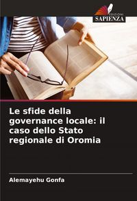 Produktbild: Le sfide della governance locale: il caso dello Stato regionale di Oromia