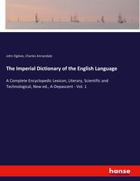Produktbild: The Imperial Dictionary of the English Language