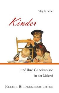 Produktbild: Kinder und ihre Geheimnisse in der Malerei