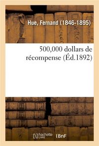 Produktbild: 500,000 Dollars de R&eacute;compense