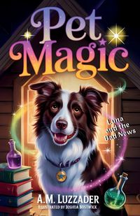 Produktbild: Pet Magic Luna and the Bad News
