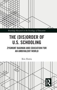 Produktbild: The (Dis)Order of U.S. Schooling