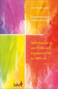 Produktbild: Nehmt einander an, wie Christus euch angenommen hat zu Gottes Lob