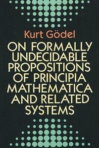Produktbild: On Formally Undecidable Propositions of "Principia Mathematica" and Related Systems