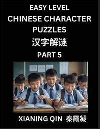 Produktbild: Chinese Lessons for Beginners (Volume 5)- Easy Brain Game and Activity Puzzles to Learn Mandarin Language With Simplified Chinese Characters, Kids, Te