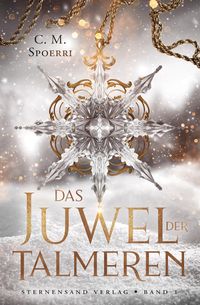 Bild vom Artikel Das Juwel der Talmeren (Band 1) vom Autor C. M. Spoerri