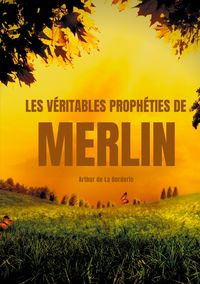 Produktbild: Les v&eacute;ritables proph&eacute;ties de Merlin