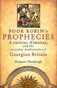 Produktbild: Wardhaugh, B: Poor Robin's Prophecies
